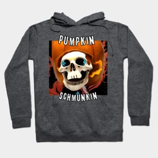 Pumpkin Schmunkin (skull inside carved pumpkin) Hoodie